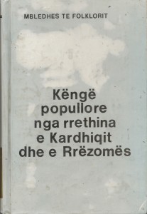 Këngë popullore nga rrethina e Kardhiqit dhe e Rrëzomës 