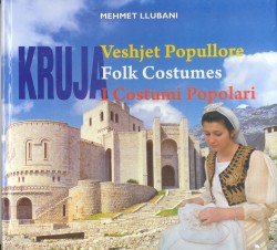 Kruja - Veshjet popullore 